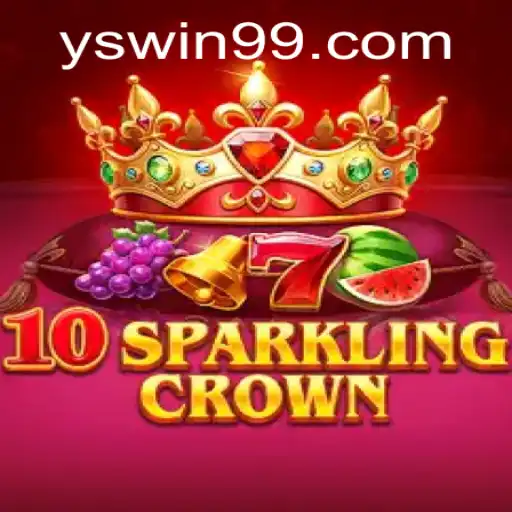 Unveiling the Excitement of 10SparklingCrown: A Comprehensive Guide
