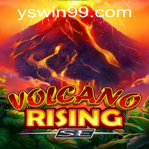 VolcanoRisingSE: Embark on an Explosive Adventure with YSwin.COM